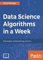 Data Science Algorithms In A Week