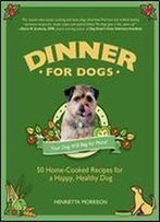 Dinner For Dogs. By Henrietta Morrison