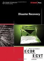 Disaster Recovery (Ec-Council Press: Disaster Recovery/Virtualization Security)