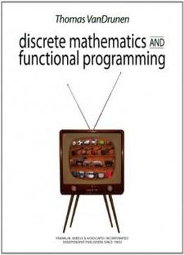 Discrete Mathematics And Functional Programming