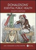Donaldsons' Essential Public Health, Fourth Edition