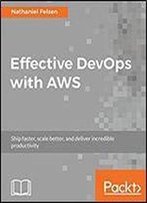 Effective Devops With Aws
