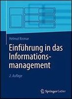 Einfuhrung In Das Informationsmanagement (Springer-Lehrbuch) (German Edition)