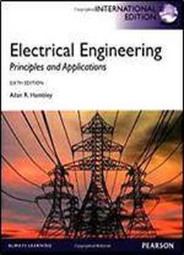 Electrical Engineering:principles And Applications, 6th Edition Download