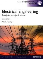 Electrical Engineering:Principles And Applications, International Edition