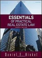 Essentials Of Practical Real Estate Law