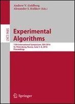 Experimental Algorithms: 15th International Symposium, Sea 2016, St. Petersburg, Russia, June 5-8, 2016, Proceedings (Lecture Notes In Computer Science)