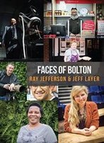 Faces Of Bolton