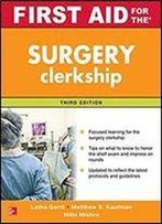 First Aid For The Surgery Clerkship, Third Edition (First Aid Series)
