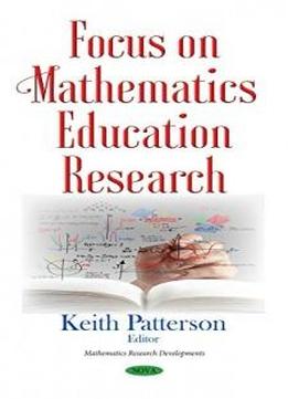 Focus on Mathematics Education Research (Mathematics Research Developments)