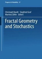 Fractal Geometry And Stochastics (Progress In Probability)