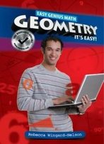 Geometry: It's Easy (Easy Genius Math)