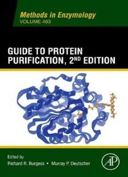 Guide To Protein Purification, Second Edition (methods In Enzymology)