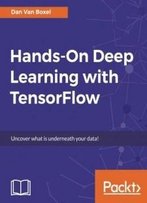 Hands-On Deep Learning With Tensorflow