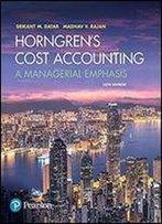 Horngren's Cost Accounting: A Managerial Emphasis (16th Edition)