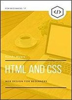 Html And Css: Web Design For Beginners