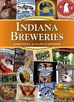 Indiana Breweries (Breweries Series)