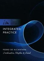 Integrated Practice: Coordination, Rhythm & Sound