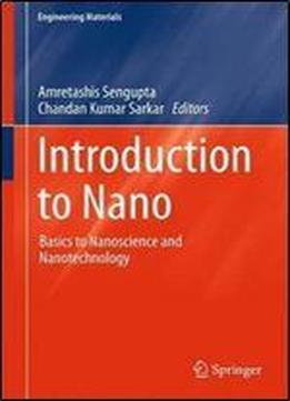 Introduction To Nano: Basics To Nanoscience And Nanotechnology (engineering Materials)