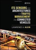 Its Sensors And Architectures For Traffic Management And Connected Vehicles