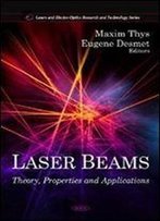 Laser Beams (Lasers & Electro-Optics Research & Technology)