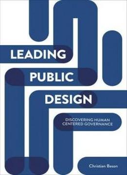 Leading Public Design: Human Centered Governance