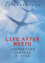 Life After Mh370: Journeying Through A Void