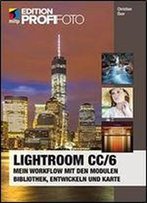 Lightroom Cc / 6 (Mitp Edition Profifoto)