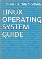 Linux Operating System Guide