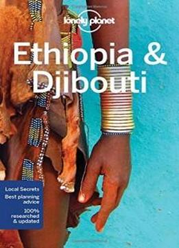 Lonely Planet Ethiopia & Djibouti (Travel Guide)