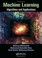 Machine Learning: Algorithms And Applications