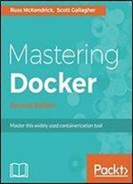 Mastering Docker - Second Edition