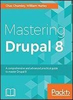 Mastering Drupal 8