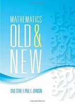 Mathematics Old And New (Dover Books On Mathematics)