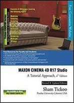 Maxon Cinema 4d R17 Studio: A Tutorial Approach