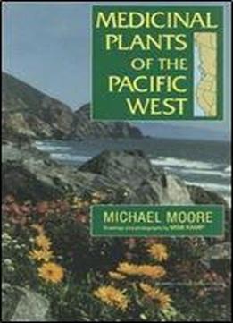 Medicinal Plants Of The Pacific West