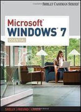 Microsoft Windows 7: Essential (available Titles Skills Assessment Manager (sam) - Office 2010)