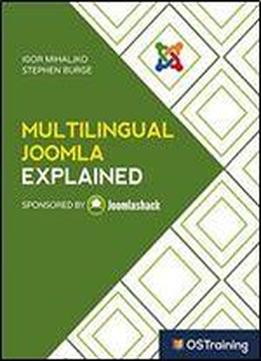 Multilingual Joomla Explained: Your Step-by-step Guide To Building Multilingual Joomla Sites