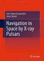 Navigation In Space By X-Ray Pulsars