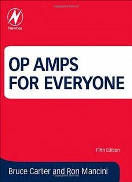 Op Amps for Everyone, Fifth Edition