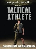 Original Strength For The Tactical Athlete