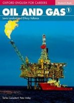 Oxford English For Careers: Oil And Gas 1 Student Book (French Edition)