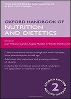 Oxford Handbook Of Nutrition And Dietetics (Oxford Medical Handbooks)