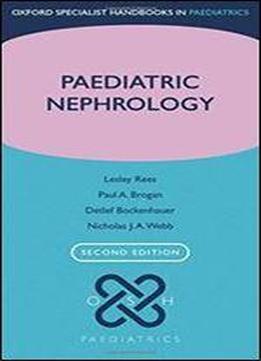 Paediatric Nephrology (oxford Specialist Handbooks In Paediatrics)