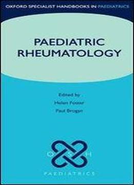 Paediatric Rheumatology (oxford Specialist Handbooks In Pediatrics)