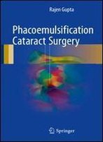 Phacoemulsification Cataract Surgery