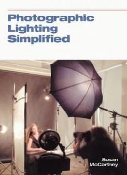 Photographic Lighting Simplified