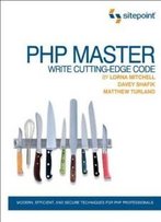 Php Master: Write Cutting Edge Code