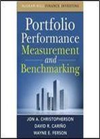 Portfolio Performance Measurement And Benchmarking (Mcgraw-Hill Finance & Investing)