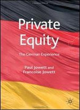 Private Equity: The German Experience